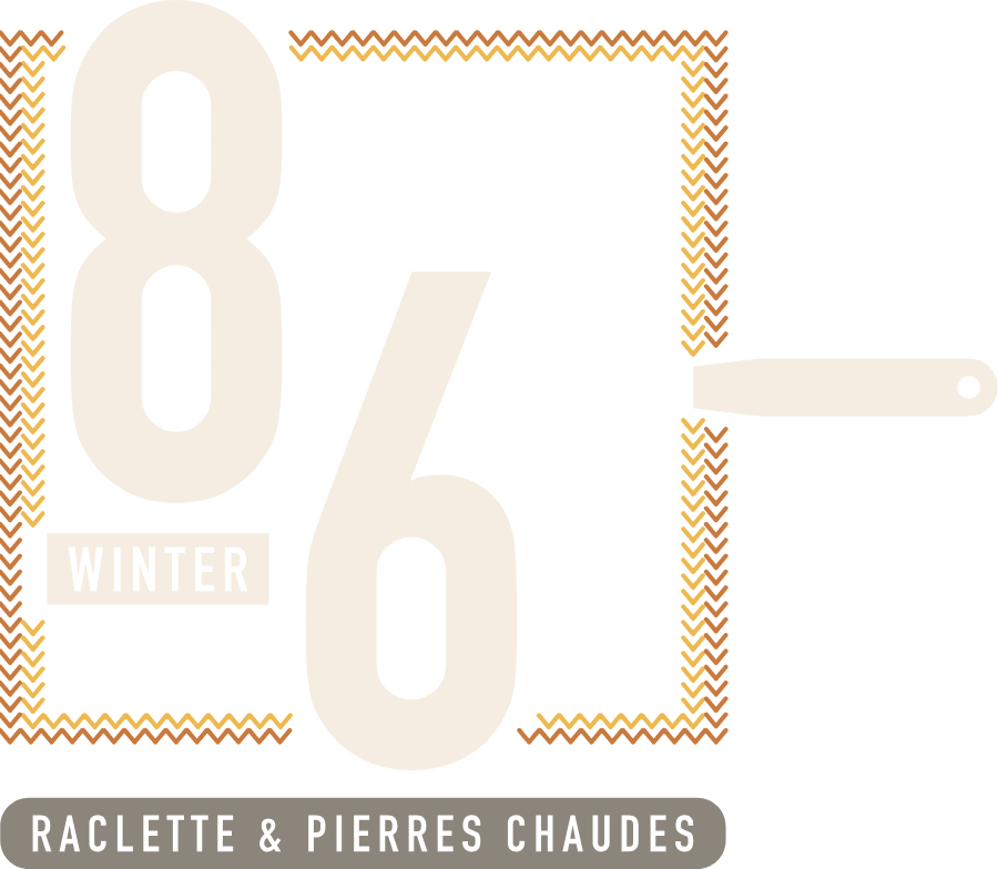 Winter 86 · Raclette & Pierres chaudes au Bistro 86